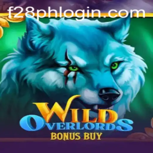 Explore the Thrilling World of 'WildOverlordsBonusBuy' with F28 PH LOGIN